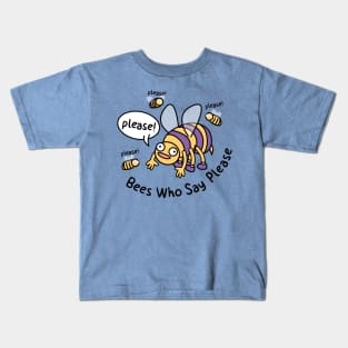 Bees Who Say Please Manners Kids T-Shirt